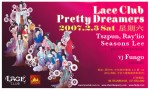 Lace Club presents Pretty Dreamers